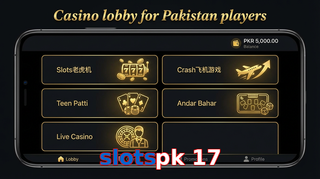 Lobby view of Slotspk 17 for Pakistan users