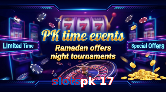 Payment and PKR controls in Slotspk 17